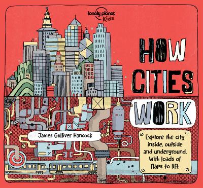 Lonely Planet Kids How Cities Work