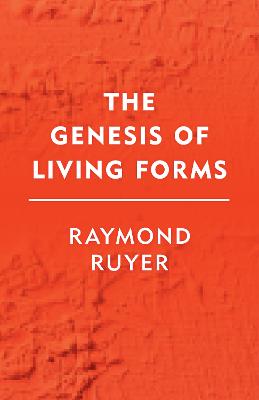 The Genesis of Living Forms