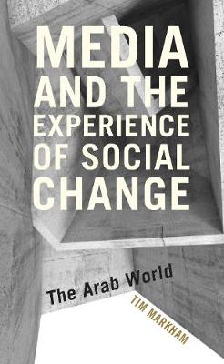 Media and the Experience of Social Change