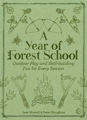 A Year of Forest School 