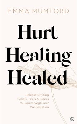 Hurt, Healing, Healed