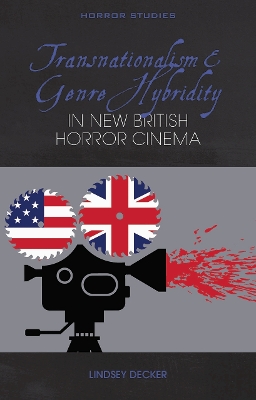 Transnationalism and Genre Hybridity in New British Horror Cinema