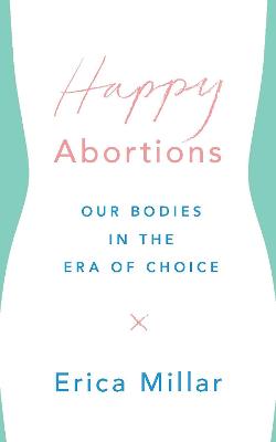 Happy Abortions