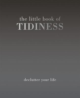 The Little Book of Tidiness