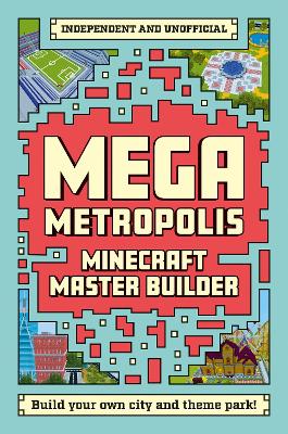 Minecraft Master Builder: Mega Metropolis