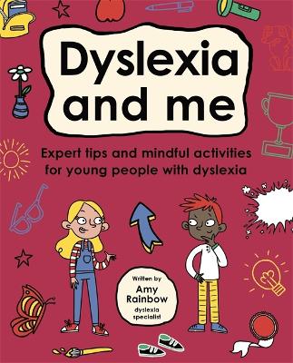 Dyslexia and Me (Mindful Kids)