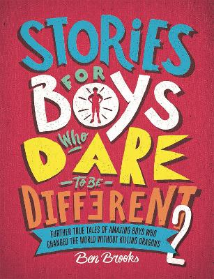 Stories for Boys Who Dare to be Different