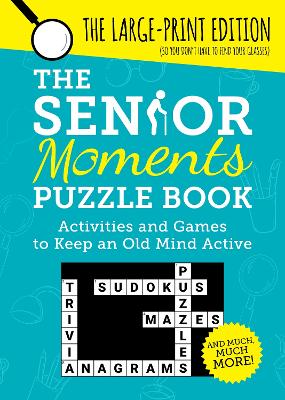 The Senior Moments Puzzle Book