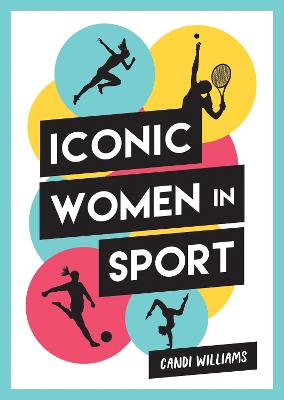 Iconic Women in Sport