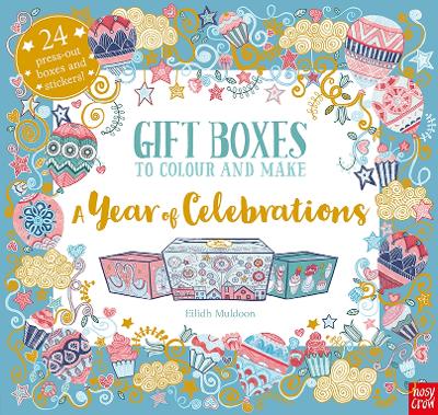 Gift Boxes to Colour and Make: A Year of Celebrations