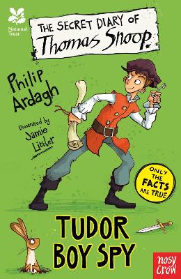 The Secret Diary of Thomas Snoop, Tudor Boy Spy