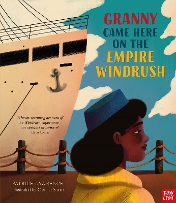 Granny Came Here on the Empire Windrush 