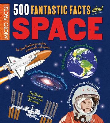 500 Fantastic Facts About Space