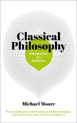 Knowledge in a Nutshell: Classical Philosophy