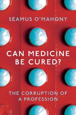 Can Medicine Be Cured?