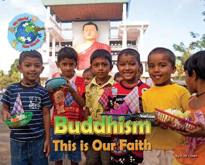 Buddhism, This is our Faith