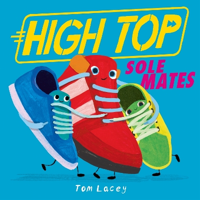 High Top: Sole Mates