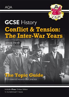 GCSE History AQA Topic Guide - Conflict and Tension: The Inter-War Years, 1918-1939