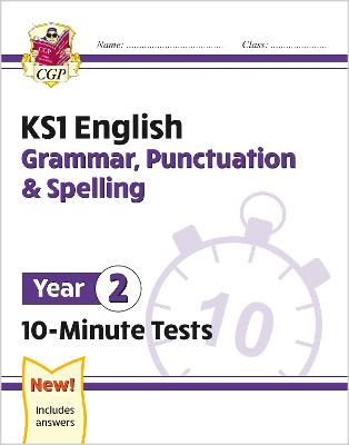 KS1 Year 2 English 10-Minute Tests: Grammar, Punctuation & Spelling