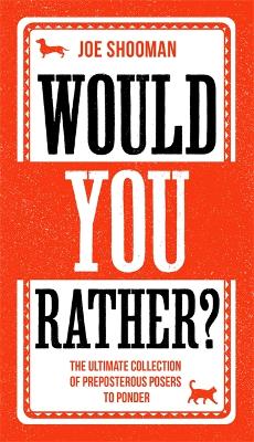 Would You Rather?