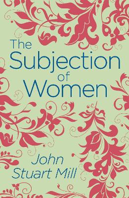 The Subjection of Women