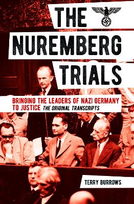 The Nuremberg Trials: Volume I