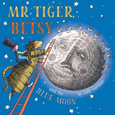 Mr Tiger, Betsy and the Blue Moon