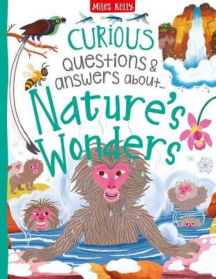 Curious Questions & Answers About...nature's Wonders