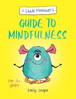A Little Monster's Guide to Mindfulness