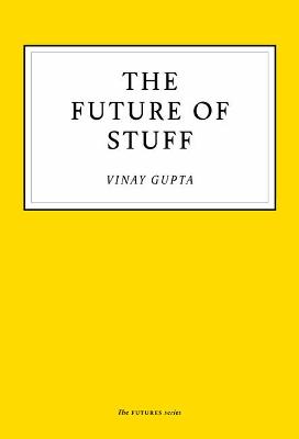 The Future of Stuff