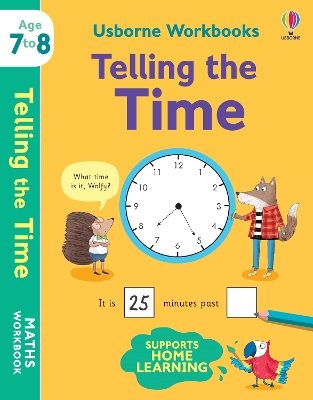 Usborne Workbooks Telling the Time 7-8