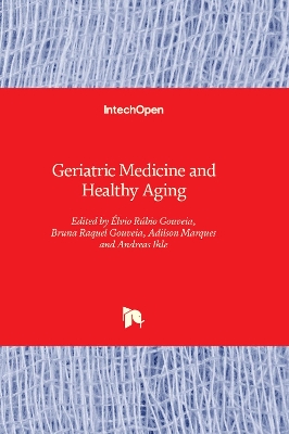 Geriatric Medicine and Healthy Aging