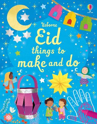 Eid Things to Make and Do