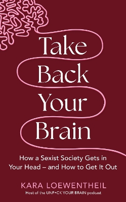 Take Back Your Brain