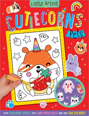 Little Artist Cutiecorns Pets Colouring Book