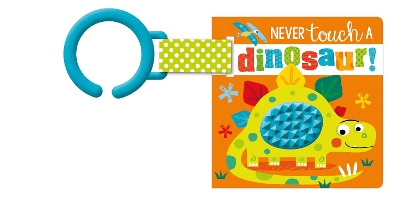 Never Touch a Dinosaur! Buggy Book
