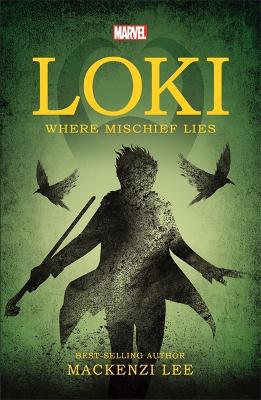 Loki Where Mischief Lies