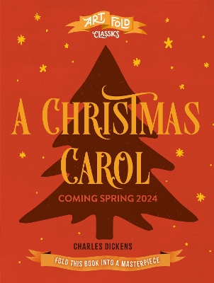 Art Fold Classics: A Christmas Carol