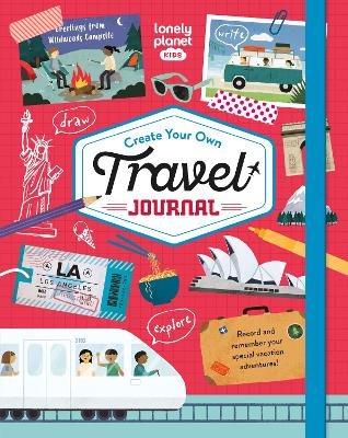 Lonely Planet Kids Create Your Own Travel Journal