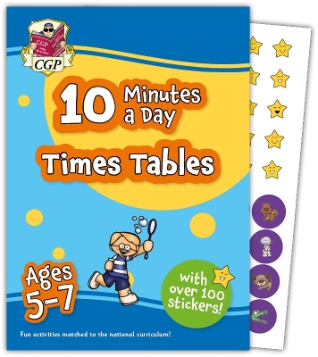 New 10 Minutes a Day Times Tables for Ages 5-7 (with reward stickers)