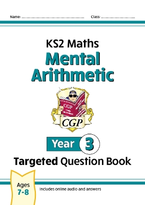 New KS2 Maths Year 3 Mental Arithmetic Targeted Question Book (incl. Online Answers & Audio Tests)