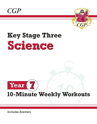 New KS3 Year 7 Science 10-Minute Weekly Workouts (includes answers)