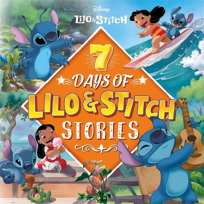 Disney Lilo & Stitch: 7 Days of Lilo & Stitch Stories by Walt Disney  (9781837950317/Hardback)