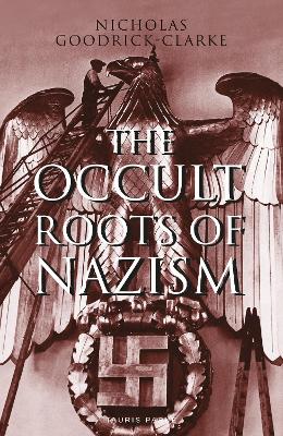 The Occult Roots of Nazism