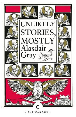 Unlikely Stories, Mostly