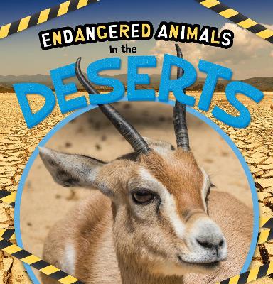 Endangered Animals in the Deserts