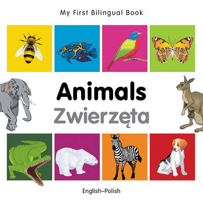 My First Bilingual Book - Animals (English-Polish)