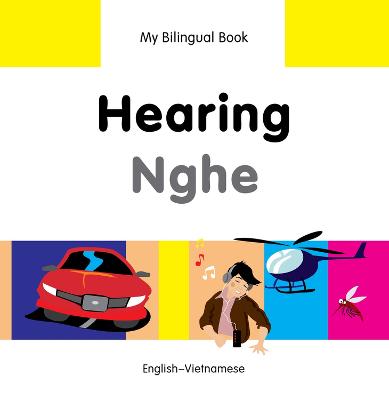 My Bilingual Book - Hearing (English-Vietnamese)