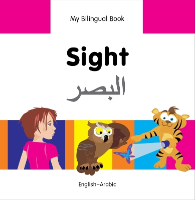 My Bilingual Book - Sight (English-Arabic)