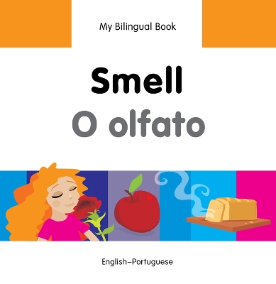 My Bilingual Book - Smell (English-Portuguese)
